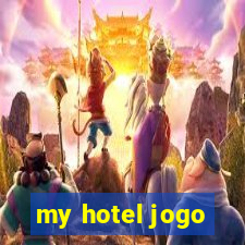 my hotel jogo